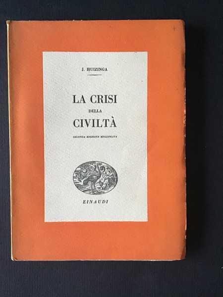 LA CRISI DELLA CIVILTA'