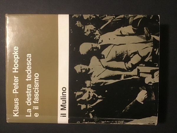 LA DESTRA TEDESCA E IL FASCISMO