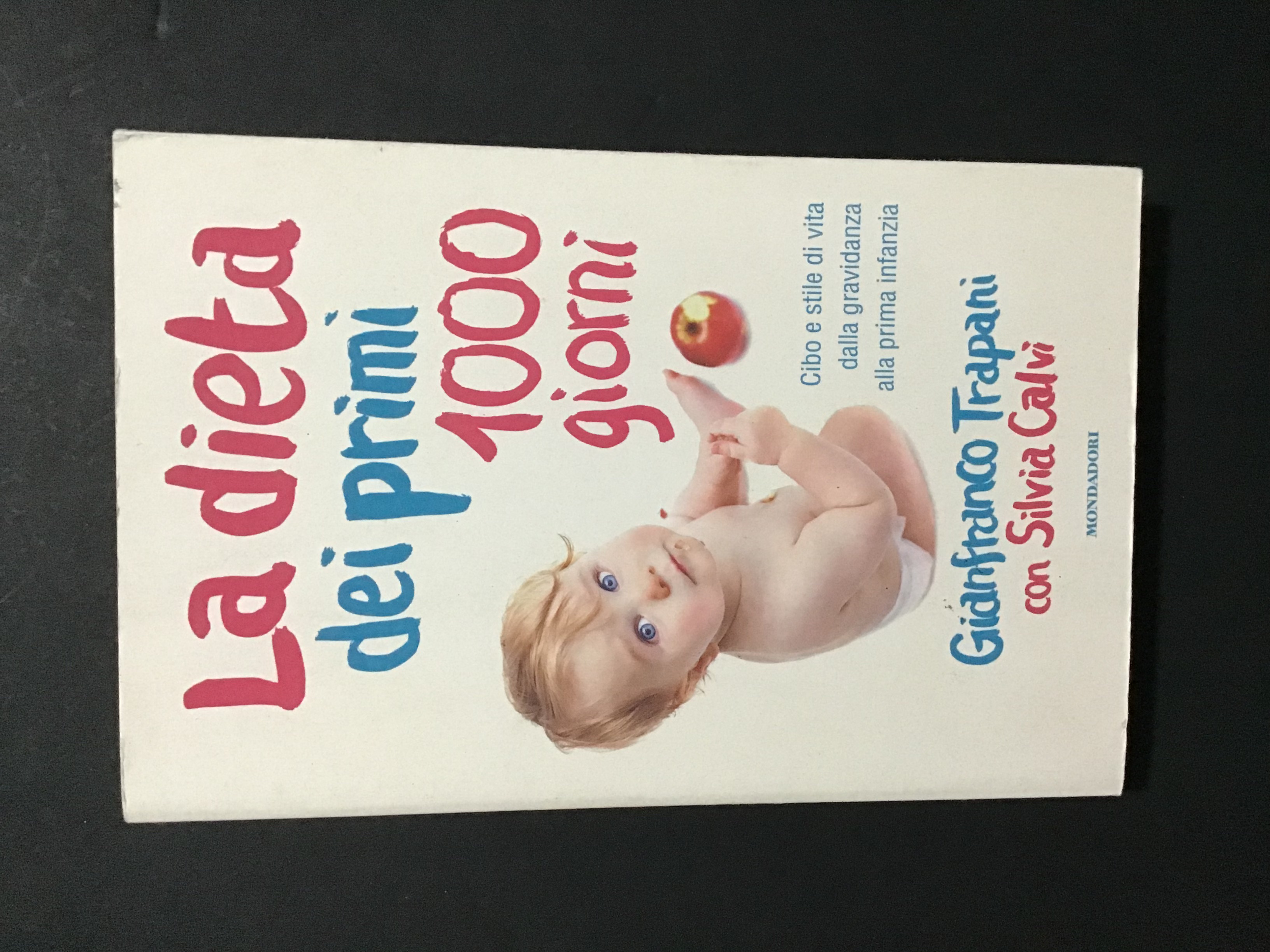 LA DIETA DEI PRIMI 1000 GIORNI. CIBO E STILE DI …