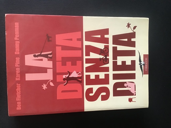 LA DIETA SENZA DIETA