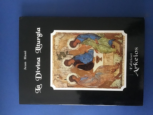 LA DIVINA LITURGIA. CONSIDERAZIONI SULLA MESSA