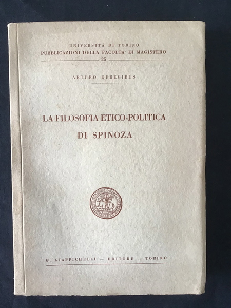 LA FILOSOFIA ETICO-POLITICA DI SPINOZA