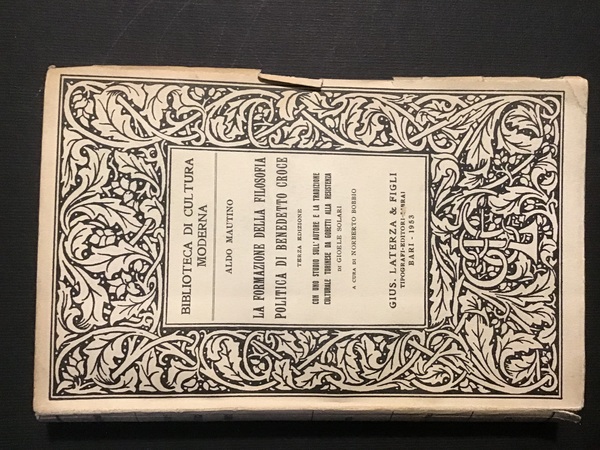 LA FORMAZIONE DELLA FILOSOFIA POLITICA DI BENEDETTO CROCE