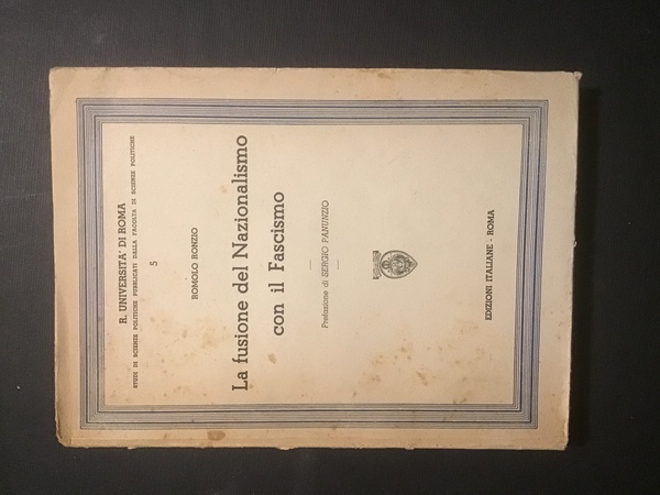 LA FUSIONE DEL NAZIONALISMO CON IL FASCISMO