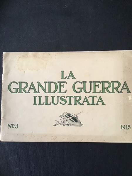LA GRANDE GUERRA ILLUSTRATA