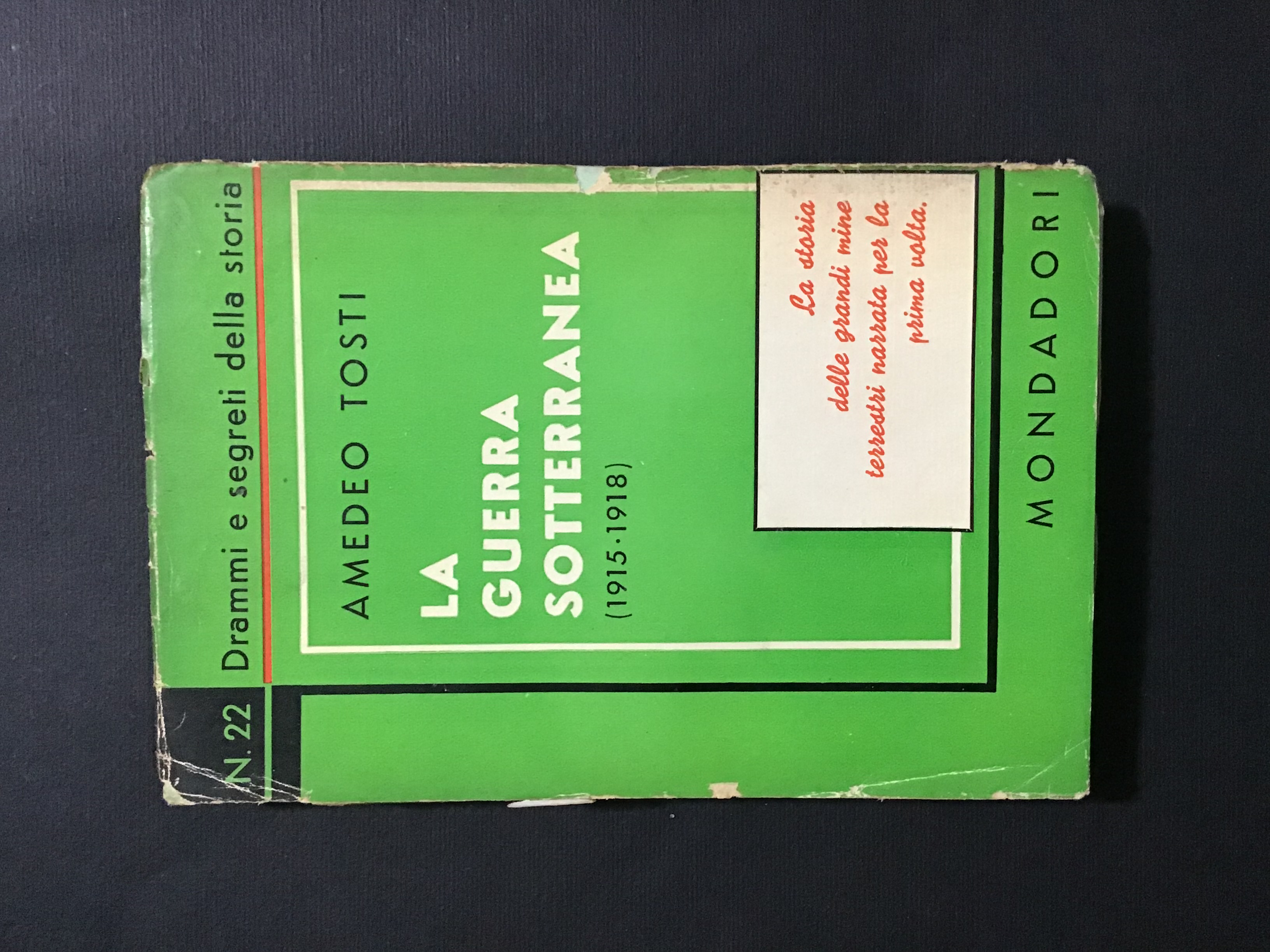 LA GUERRA SOTTERRANEA (1915-1918)