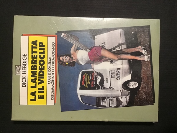 LA LAMBRETTA E IL VIDEOCLIP. COSE & CONSUMI DELL'IMMAGINARIO CONTEMPORANEO