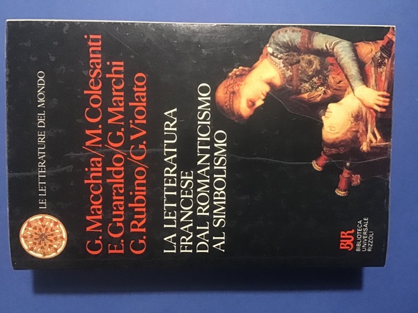 LA LETTERATURA FRANCESE DAL ROMANTICISMO AL SIMBOLISMO