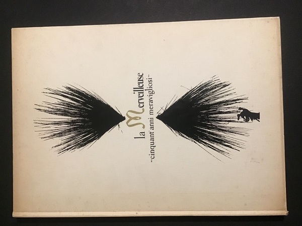 LA MERVEILLEUSE "CINQUANT'ANNI MERAVIGLIOSI"