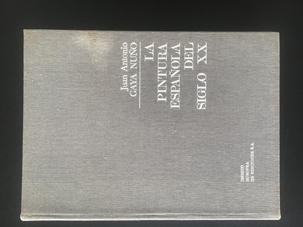 LA PINTURA ESPANOLA DEL SIGLO XX