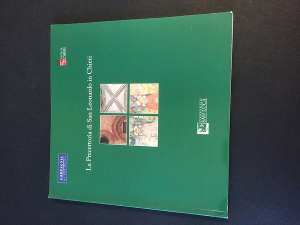 LA PRECETTORIA DI SAN LEONARDO IN CHIERI. STORIA ARTE PROGETTO …