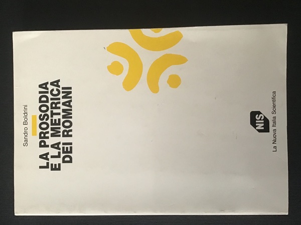 LA PROSODIA E LA METRICA DEI ROMANI