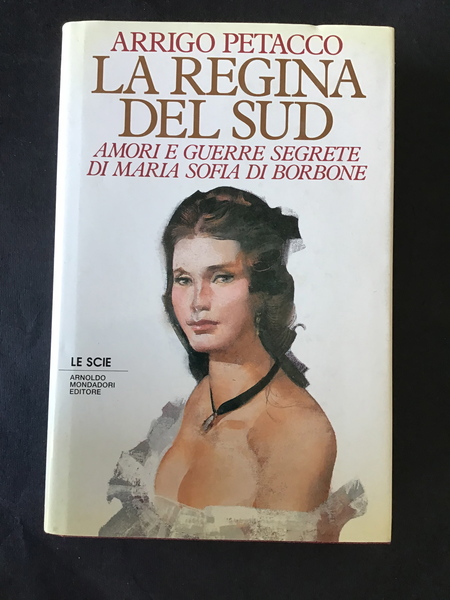 LA REGINA DEL SUD. AMORI E GUERRE SEGRETE DI MARIA …