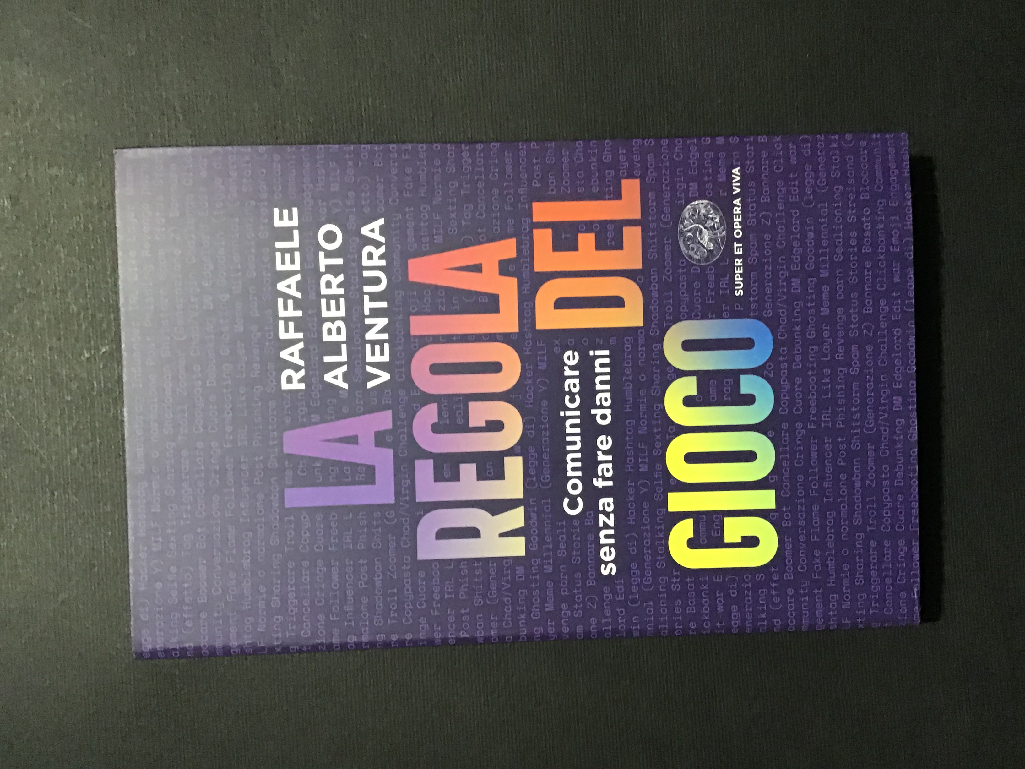 LA REGOLA DEL GIOCO. COMUNICARE SENZA FARE DANNI