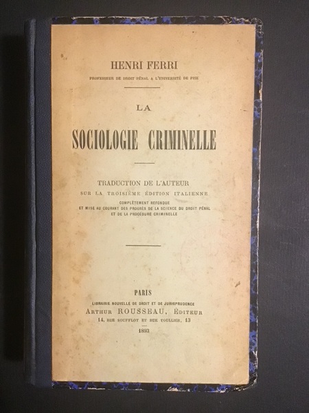 LA SOCIOLOGIE CRIMINELLE