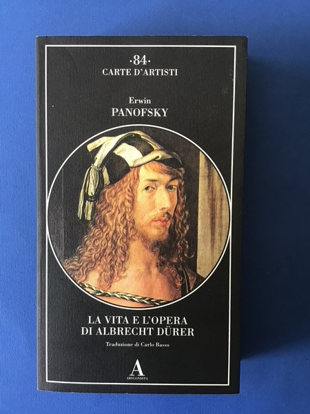 LA VITA E L'OPERA DI ALBRECHT DURER