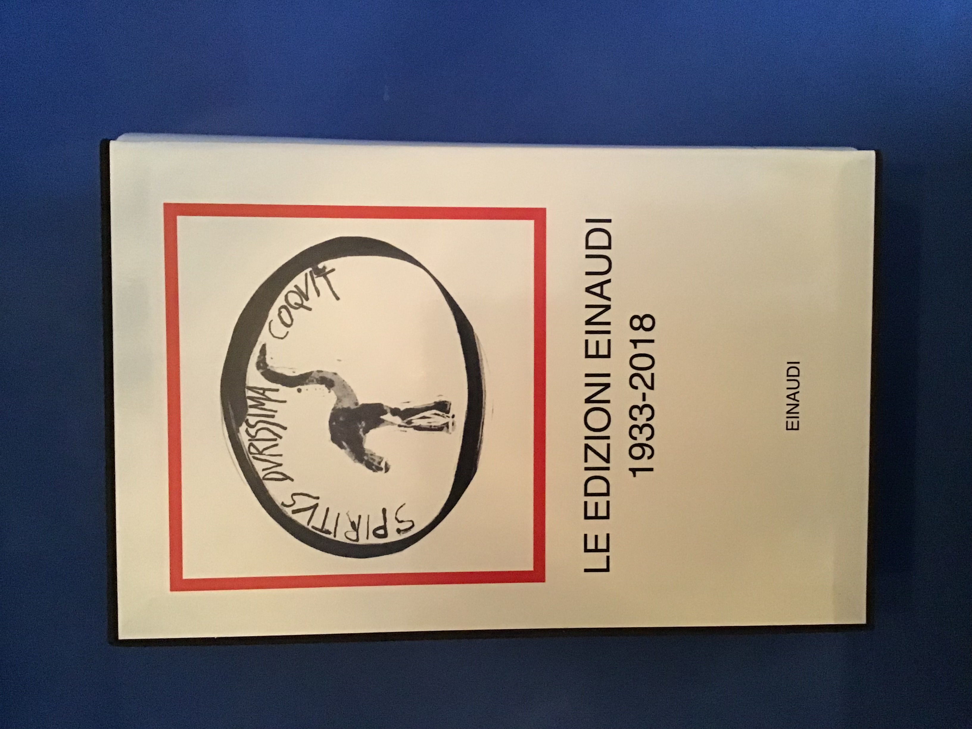 LE EDIZIONI EINAUDI 1933-2018