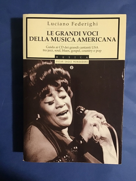 LE GRANDI VOCI DELLA MUSICA AMERICANA