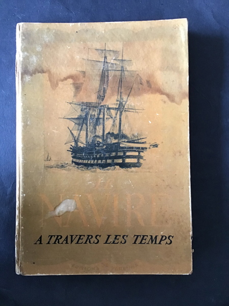 LE NAVIRE A TRAVERS LES TEMPS