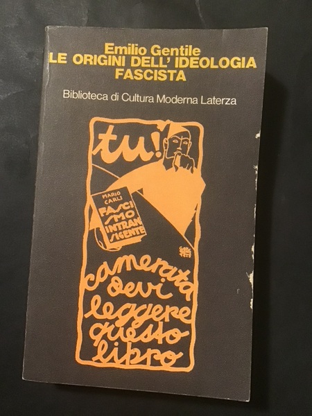 LE ORIGINI DELL'IDEOLOGIA FASCISTA (1918-1925)