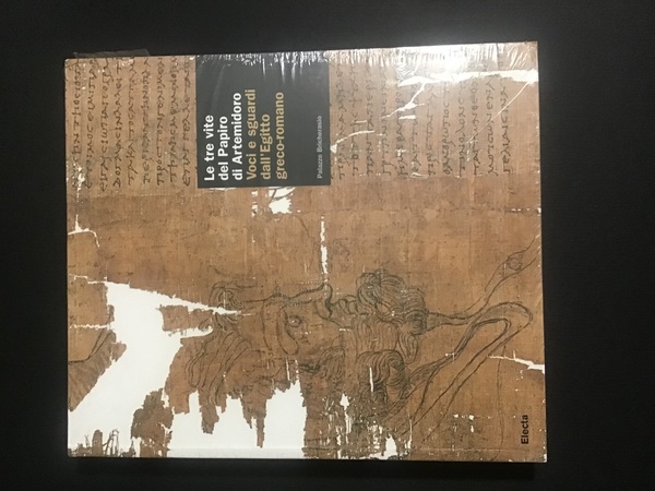 LE TRE VITE DEL PAPIRO DI ARTEMIDORO. VOCI E SGUARDI …