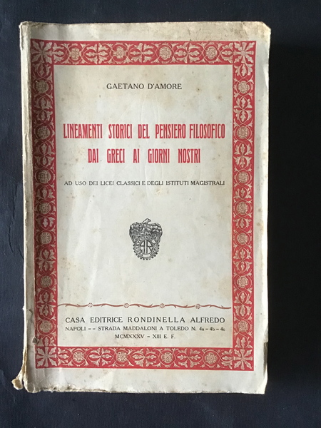 LINEAMENTI STORICI DEL PENSIERO FILOSOFICO DAI GRECI AI GIORNI NOSTRI