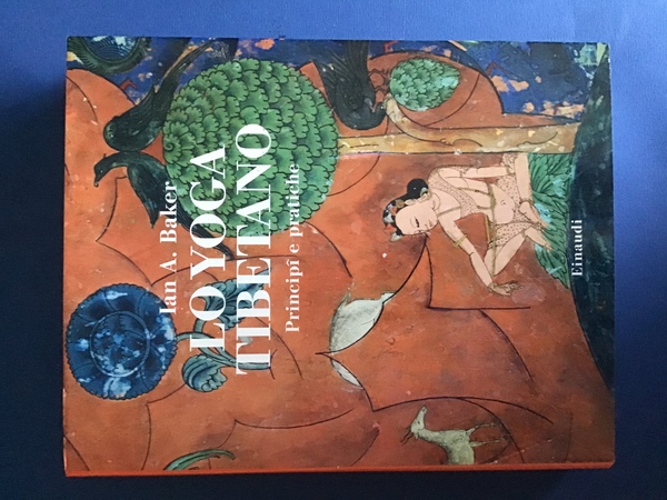 LO YOGA TIBETANO. PRINCIPÎ E PRATICHE
