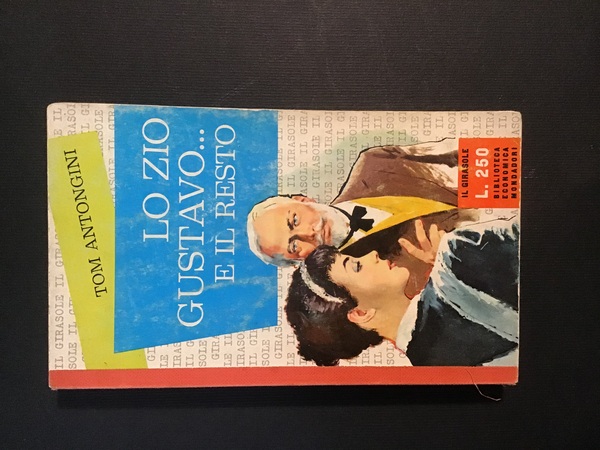 LO ZIO GUSTAVO. E IL RESTO