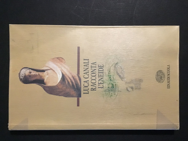 LUCA CANALI RACCONTA L'ENEIDE