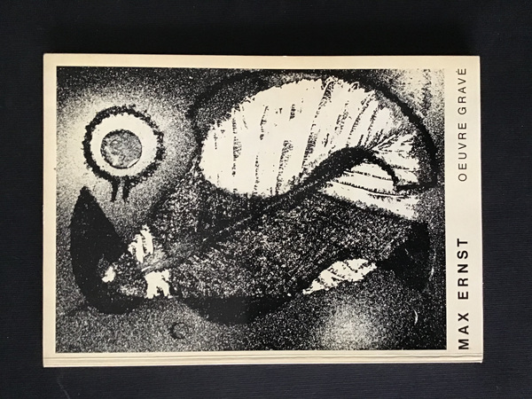 MAX ERNST. OEUVRE GRAVE'. DESSINS , FROTTAGES ET COLLAGES
