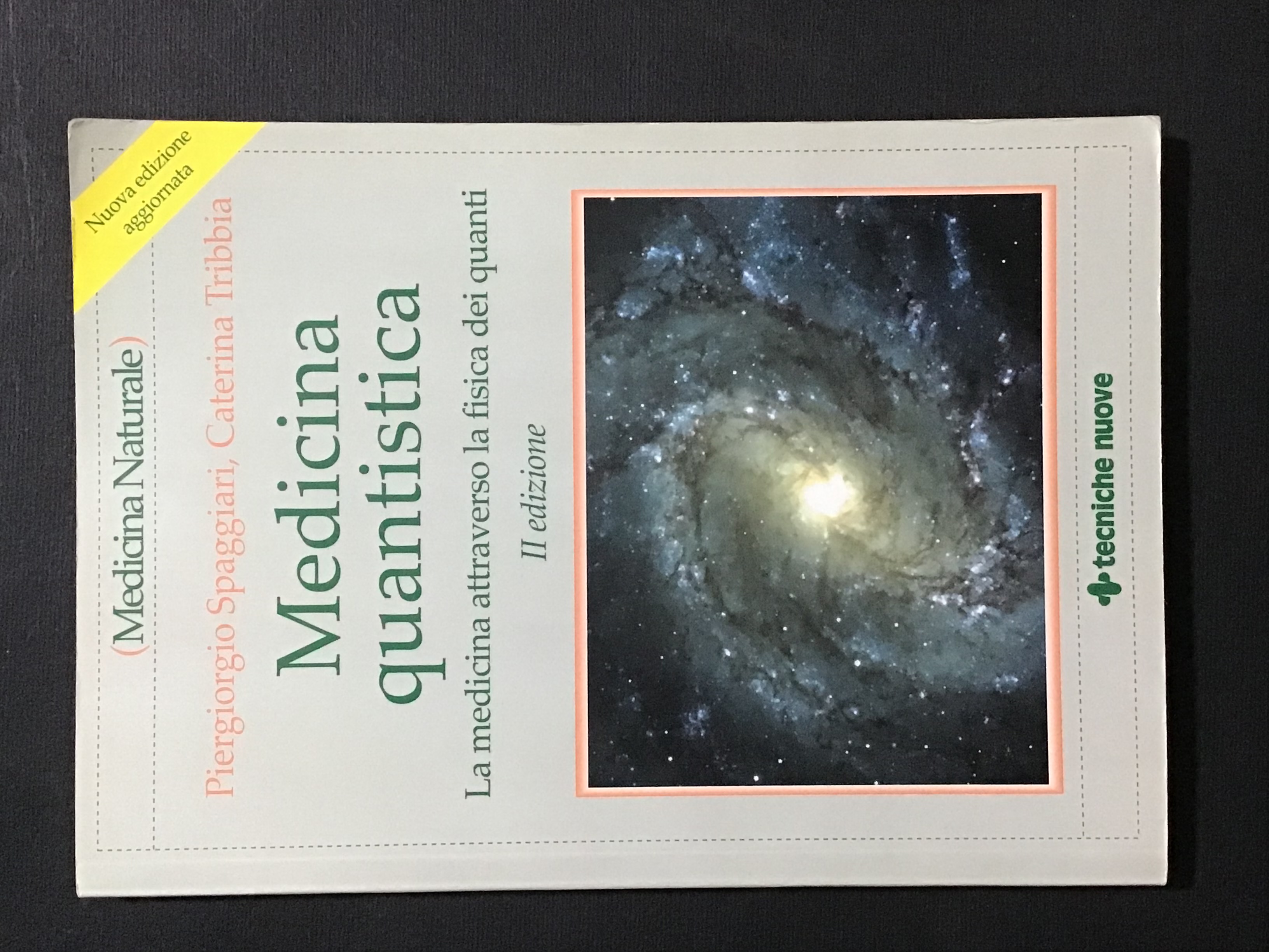 MEDICINA QUANTISTICA. LA MEDICINA ATTRAVERSO LA FISICA DEI QUANTI