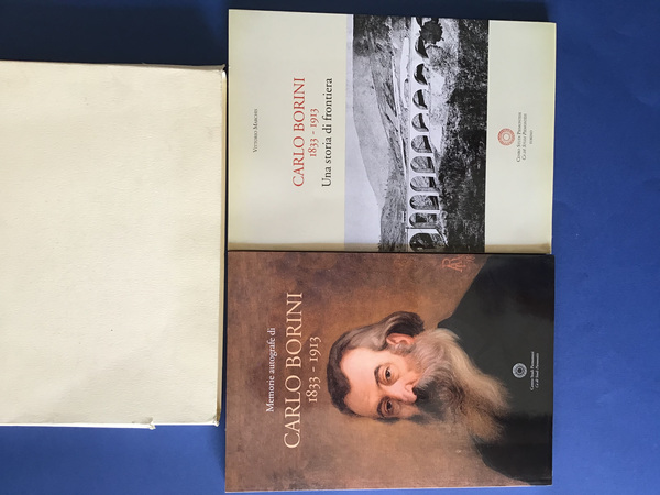 MEMORIE AUTOGRAFE DI CARLO BORINI 1833-1913 - UNA STORIA DI …