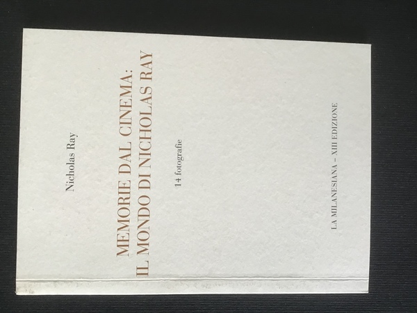 MEMORIE DAL CINEMA: IL MONDO DI NICHOLAS RAY