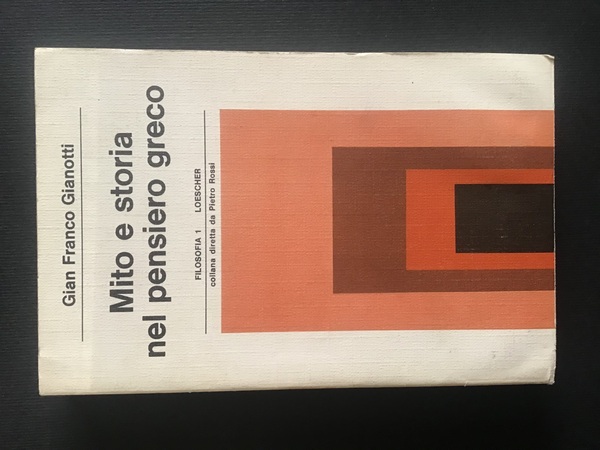 MITO E STORIA NEL PENSIERO GRECO