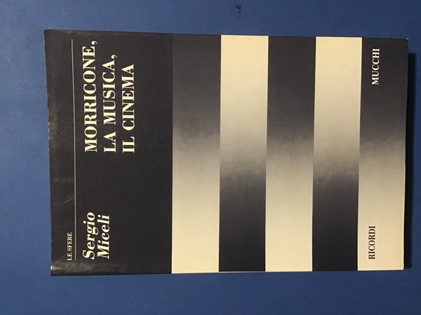 MORRICONE, LA MUSICA, IL CINEMA