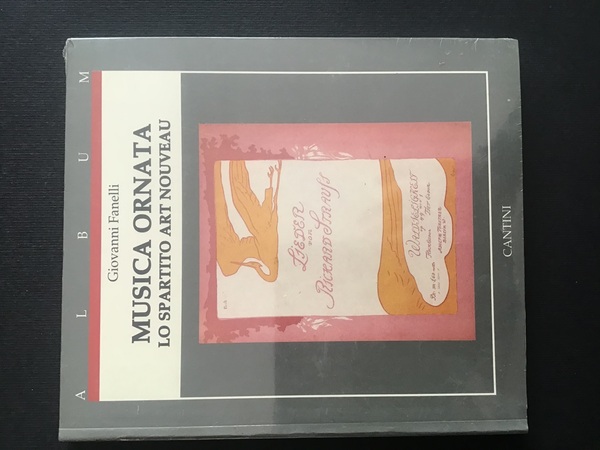 MUSICA ORNATA. LO SPARTITO ART NOUVEAU