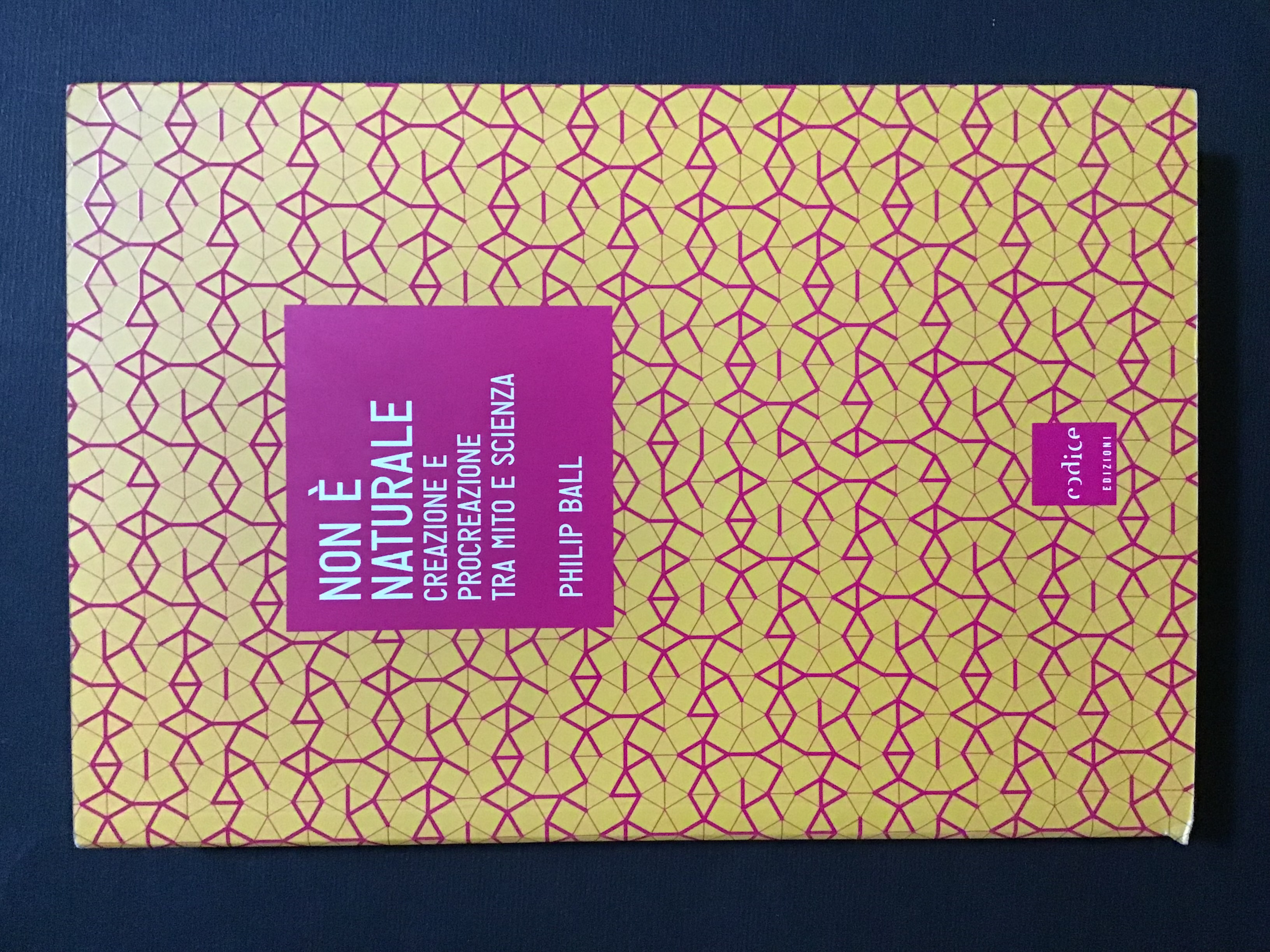 NON E' NATURALE. CREAZIONE E PROCREAZIONE TRA MITO E SCIENZA