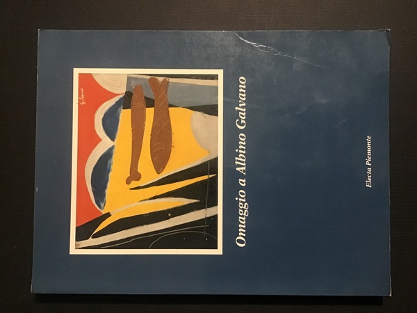 OMAGGIO A ALBINO GALVANO