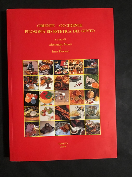 ORIENTE - OCCIDENTE: FILOSOFIA ED ESTETICA DEL GUSTO