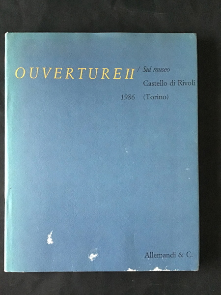OUVERTURE II / SUL MUSEO