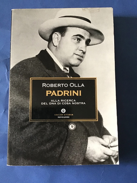PADRINI. ALLA RICERCA DEL DNA DI COSA NOSTRA