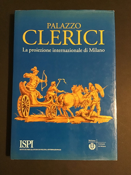 PALAZZO CLERICI. LA PROIEZIONE INTERNAZIONALE DI MILANO