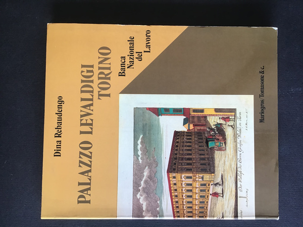 PALAZZO LEVALDIGI - TORINO. BANCA NAZIONALE DEL LAVORO