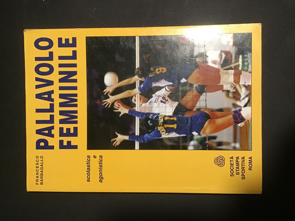 PALLAVOLO FEMMINILE. SCOLASTICA E AGONISTICA