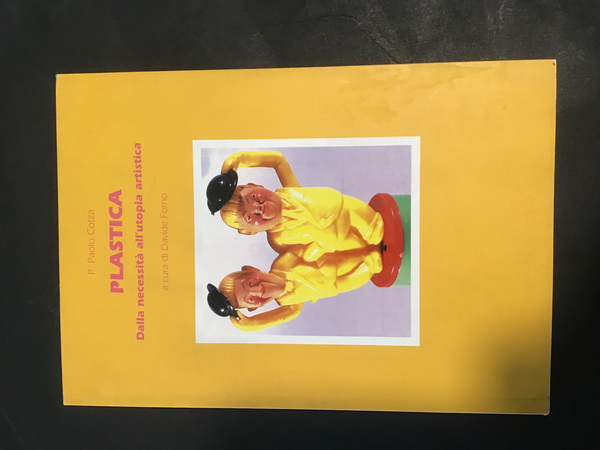 PLASTICA. DALLA NECESSITA' ALL'UTOPIA ARTISTICA