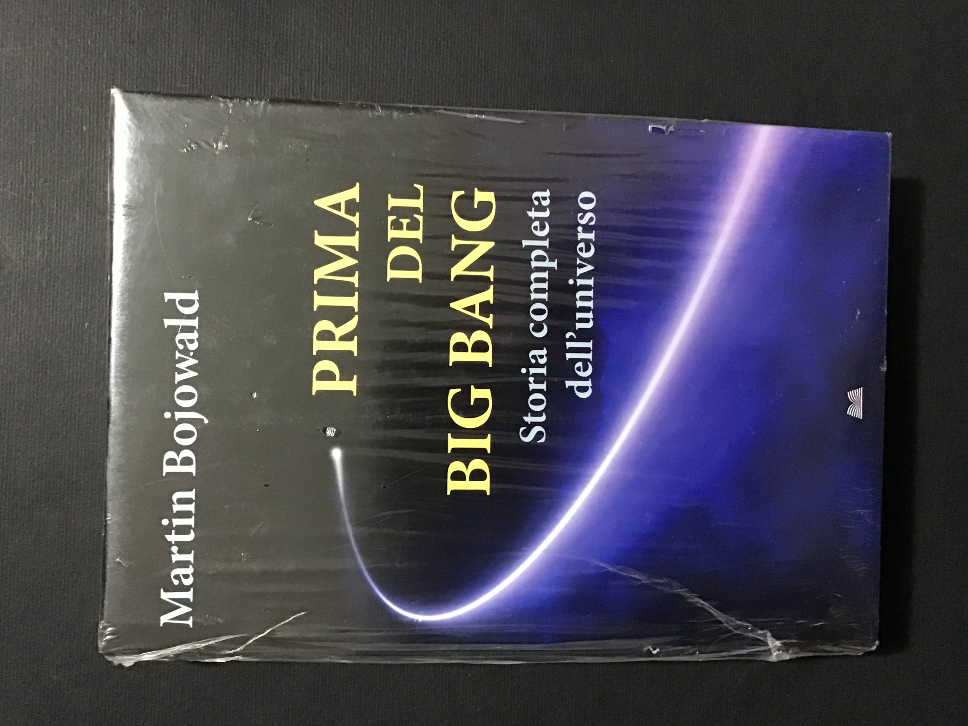 PRIMA DEL BIG BANG. STORIA COMPLETA DELL'UNIVERSO