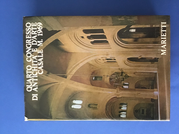 QUARTO CONGRESSO DI ANTICHITA' E D'ARTE