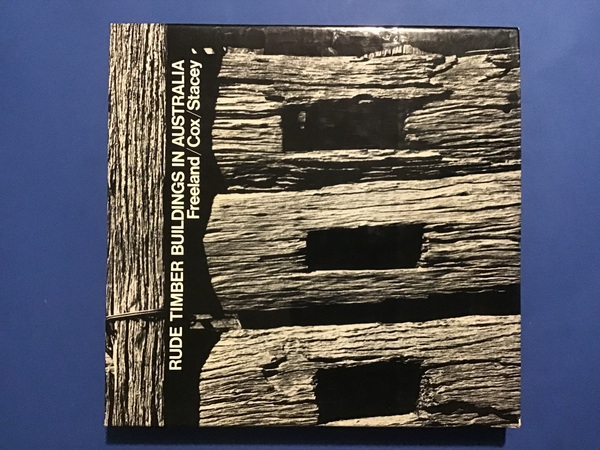 RUDE TIMBER BUILDINGS IN AUSTRALIA