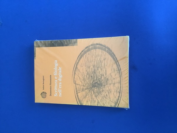 SCRITTURA E FILOLOGIA NELL'ERA DIGITALE