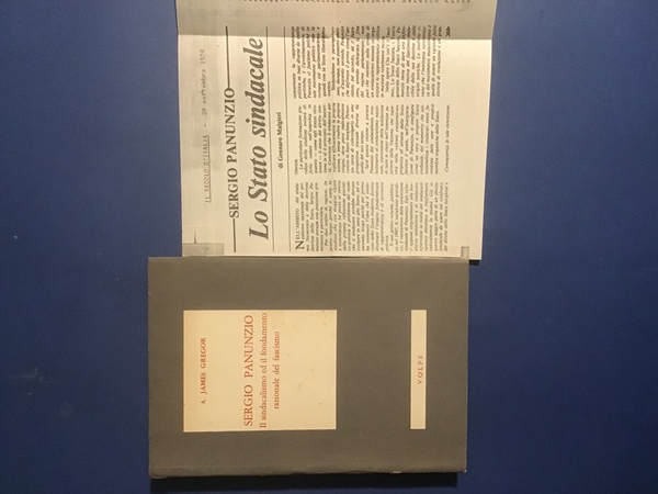 SERGIO PANUNZIO. IL SINDACALISMO ED IL FONDAMENTO RAZIONALE DEL FASCISMO